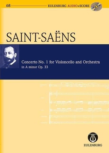 Camille Saint-Saëns - Concerto pour violoncelle et orchestre n° 1 en la mineur - op. 33. cello and orchestra. Partition d'étude..