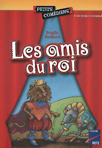 Camille Semelet et Brigitte Saussard - Les Amis Du Roi.