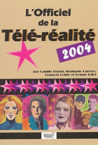 Camille Tétard et Stéphanie Carrère - L'Officiel de la télé-réalité 2004.