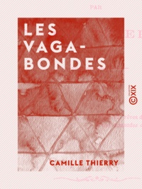 Camille Thierry - Les Vagabondes - Poésies américaines.