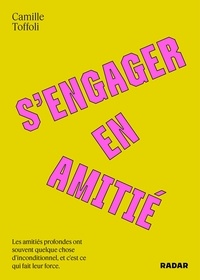 Camille Toffoli - S'engager en amitié.