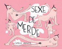Camille Vannier - Sexe de merde.