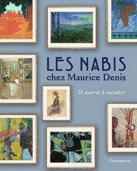 Camille Viéville - Les Nabis chez Maurice Denis.