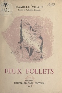 Camille Vilain - Feux follets.