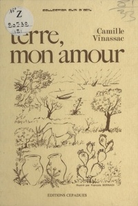 Camille Vinassac - Terre, mon amour.
