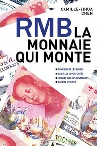 RMB, la monnaie qui monte
