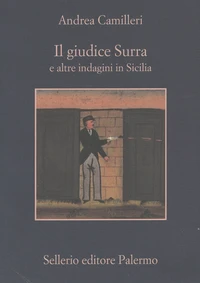 Il giudice Surra e altre indagini in Sicilia