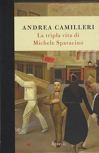 La Tripla Vita Di Michele Sparacino