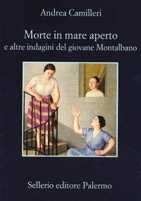 Morte in mare aperto e altre indagini del giovane Montalbano
