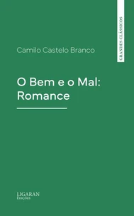 O Bem e o Mal: Romance