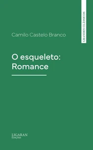 O esqueleto: Romance