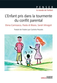 L'enfant pris dans la tourmente du conflit parental