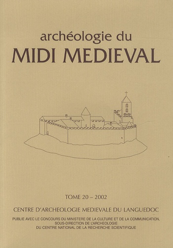 Dominique Labrosse - Archéologie du Midi médiéval N° 20/2002 : .