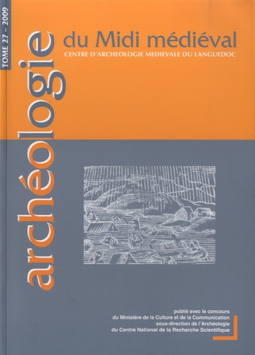 Archéologie du Midi médiéval N° 27, 2009