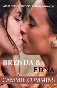  Cammie Cummins - Brenda &amp; Edna - Older-Younger Lesbian Romance, #10.