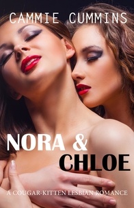  Cammie Cummins - Nora &amp; Chloe (Older-Younger Lesbian Romance) - Older-Younger Lesbian Romance, #2.