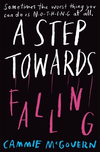 Cammie Mcgovern - A Step Towards Falling.