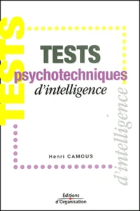 Tests Psychotechniques D'Intelligence. 3eme Edition