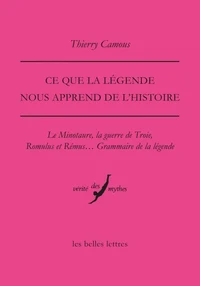 Ce que la légende nous apprend de l'Histoire