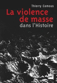 La Violence de masse dans l'histoire