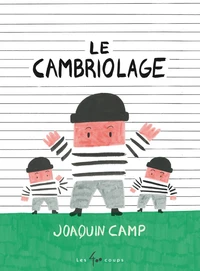 Le cambriolage