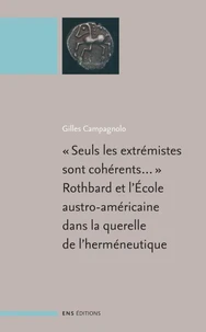 Seuls les extrémistes sont cohérents...