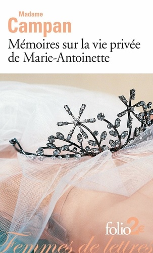 Mémoires sur la vie privée de Marie-Antoinette (extraits)