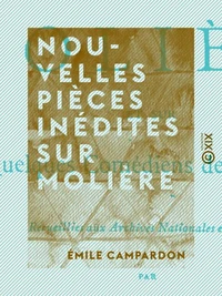 Nouvelles pièces inédites sur Molière