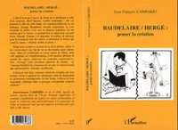 Baudelaire/Hergé : penser la création