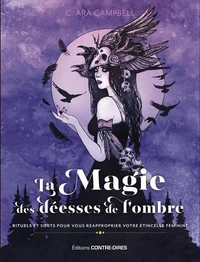 La magie des déesses de l'ombre