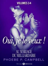 Au mariage du milliardaire – Vol. 3-4