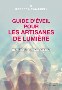 Guide d'éveil pour les artisanes de Lumière