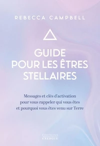 Guide pour les êtres stellaires