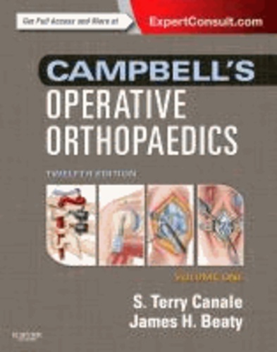 Campbell's Operative Orthopaedics - Expert Consult Premium Edition - Enhanced Online Features and Print,  4-Volume Set.