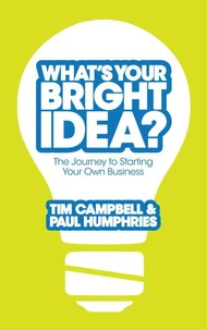What's Your Bright Idea?