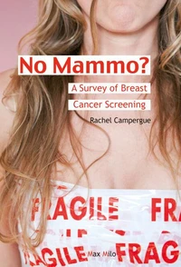 No mammo? A Survey of Breast Cancer Screening