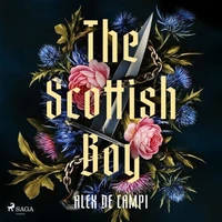 The Scottish Boy: A feisty, spicy historical romance