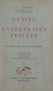 Traité des entreprises privées (1). Organisation et financement