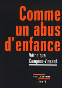 Comme un abus d'enfance