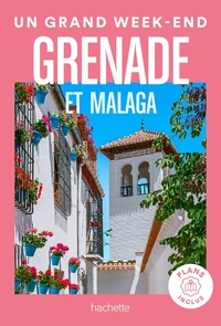 Un grand week-end à Grenade et Malaga