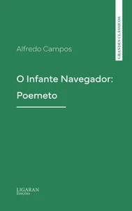 O Infante Navegador: Poemeto