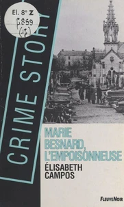 Marie Besnard, l'empoisonneuse