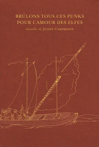 Brûlons tous ces punks pour l'amour des elfes