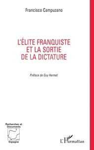 L'élite franquiste et la sortie de la dictature