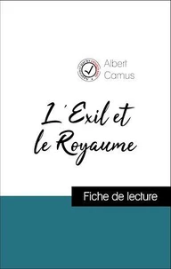 Analyse de l'œuvre : L'Exil et le Royaume (résumé et fiche de lecture plébiscités par les enseignants sur fichedelecture.fr)