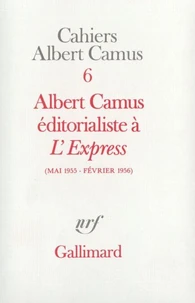 Albert Camus éditorialiste à "L'Express"