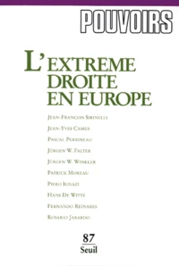 Pouvoirs N° 87 4eme Trimestre 1998 : L'Extreme Droite En Europe