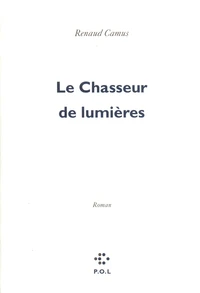 Le chasseur de lumières