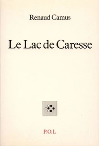 Le lac de Caresse