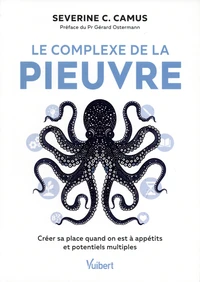 Le complexe de la pieuvre
